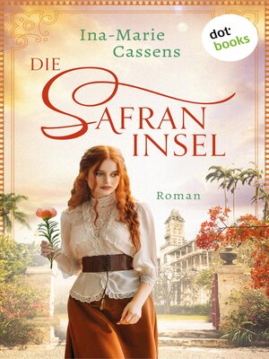 cover image of Die Safraninsel